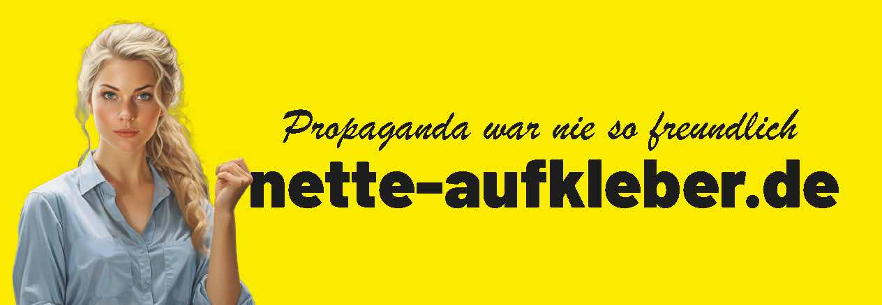 50 Aufkleber „Propaganda war nie so freundlich“ - Nette Aufkleber