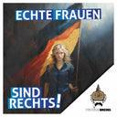 50 Aufkleber „Echte Frauen sind rechts!“ - Wilhelm Kachel - Nette Aufkleber