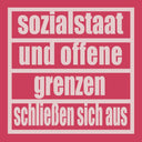 50 Aufkleber „Sozialstaat und offene Grenzen schließen sich aus“ - Nette Aufkleber