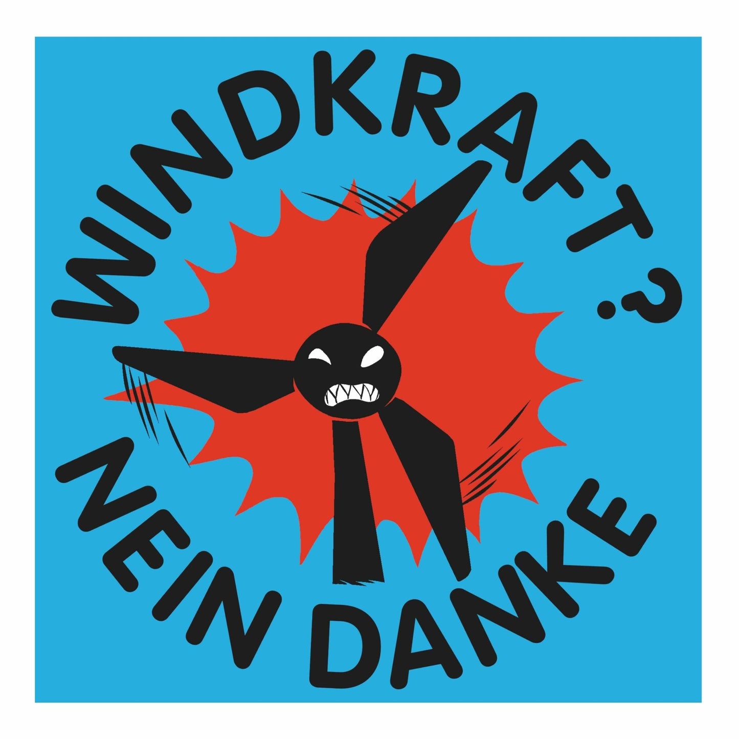 50 Aufkleber „Windkraft, nein Danke!“ - Nette Aufkleber