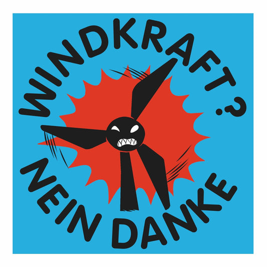 50 Aufkleber „Windkraft, nein Danke!“ - Nette Aufkleber