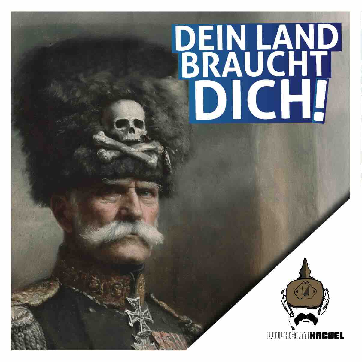 50 Aufkleber „Wilhelm Kachel - Dein Land braucht dich!“